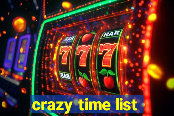 crazy time list